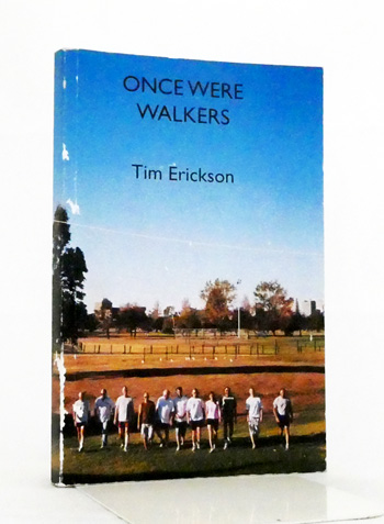 Once Were Walkers. The Stories of the Many Champion Racewalkers Who Made Victoria Their Home