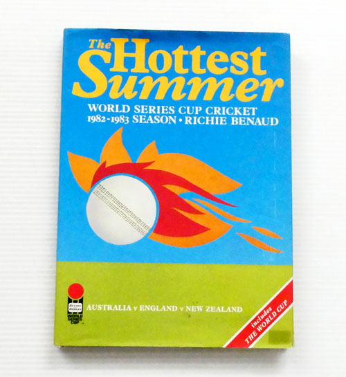 The Hottest Summer : World Series Cup Cricket 1982-1983 Season