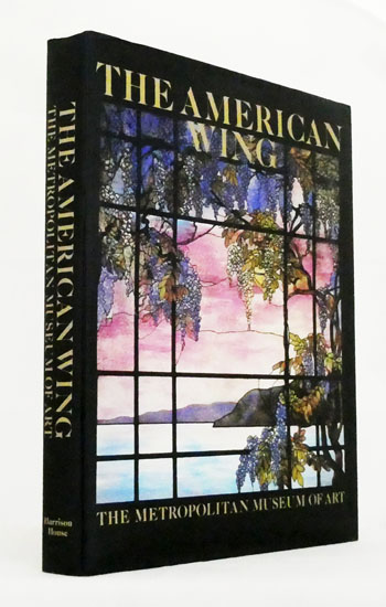 The American Wing at The Metropolitan Museum of Art