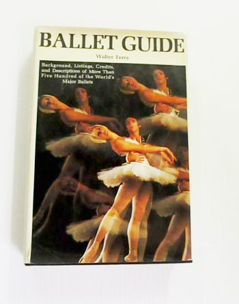 Ballet Guide: Background, Listings, Credits, and Descriptions of More Than Five Hundred of the World's Major Ballets