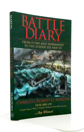 Battle Diary. From D-Day and Normandy to the Zuider Zee and VE