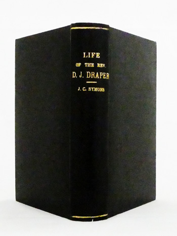 Life of the Rev. D.J. Draper, representative of the Australasian Conference, who was lost in the 