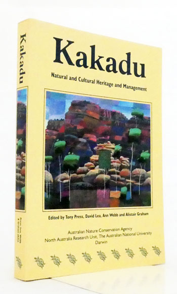 Kakadu. Natural and Cultural Heritage and Management