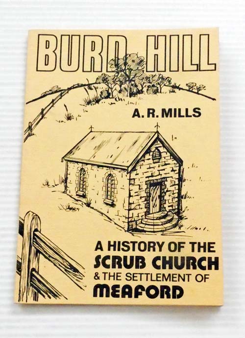 Burd Hill. A History of the Scrub Church & the Settlement of Meaford