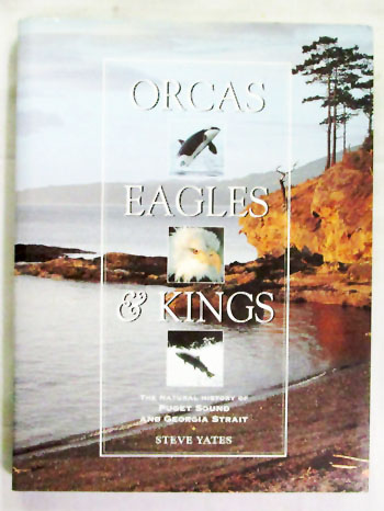 Orcas, Eagles & Kings. Georgia Strait & Puget Sound.