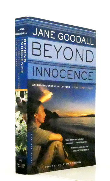 Beyond Innocence An Autobiography in Letters The Later Years
