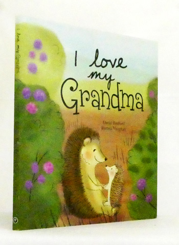 Image for I Love My Grandma I Love My Grandma