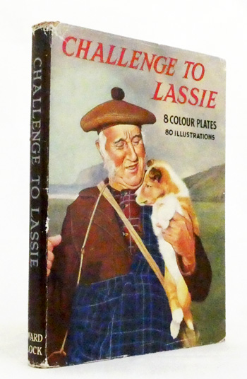 Challenge to Lassie : Story of the Metro-Goldwyn-Mayer Technicolor Film