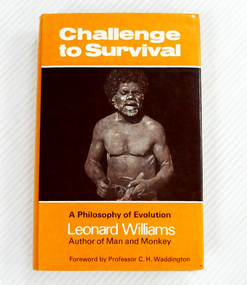 Challenge to Survival. A Philosophy of Evolution