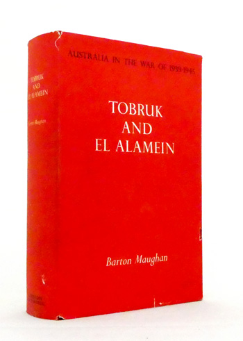 Tobruk and El Alamein. Australia in the War of 1939-1945 Series 1 Army Volume III