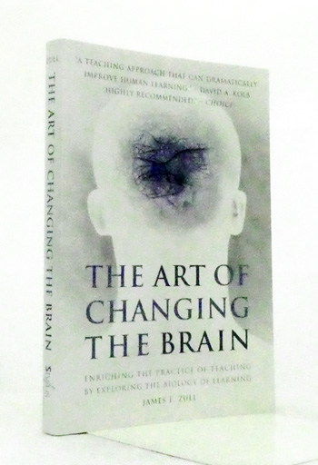 The Art of Changing the Brain: Enriching the Practice of Teaching by Exploring the Biology of Learning