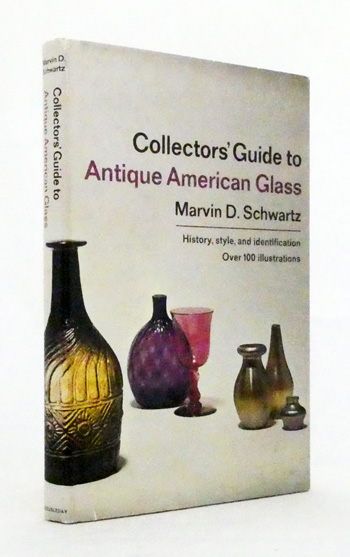 Collectors' Guide to Antique American Glass