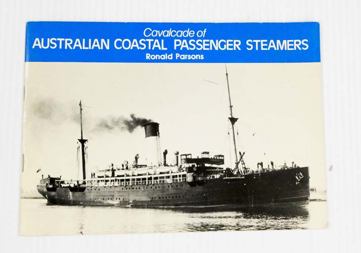 Cavalcade of Australian Coastal Passenger Steamers