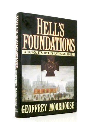 Hell's Foundations: A Town, its Myths and Gallipoli