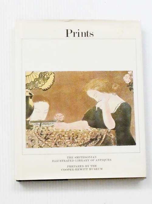 Prints (The Smithsonian Illustrated Library of Antiques)