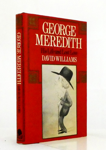 George Meredith: His Life and Lost Love