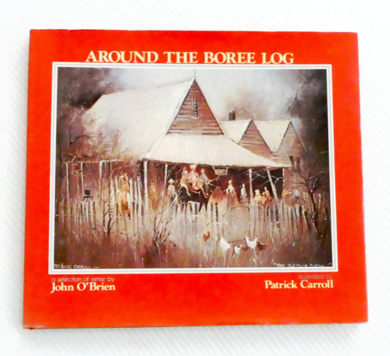 Around the Boree Log: A Selection from Around the Boree Log and The Parish of St. Mel's