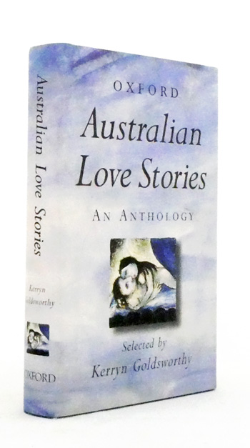 Australian Love Stories. An Anthology