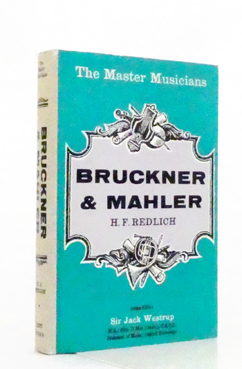 Bruckner and Mahler (The Master Musicians Series)