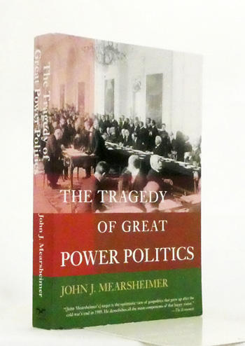 The Tragedy of Great Power Politics