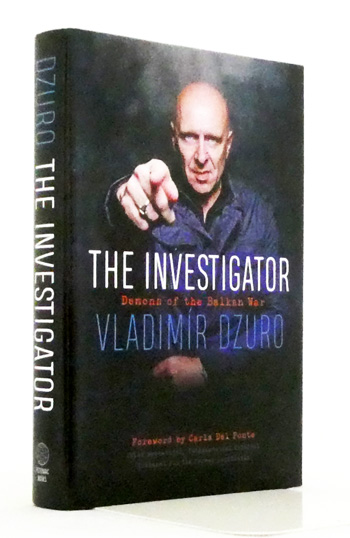 The Investigator. Demons of the Balkan War