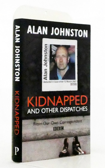 Kidnapped and Other Dispatches