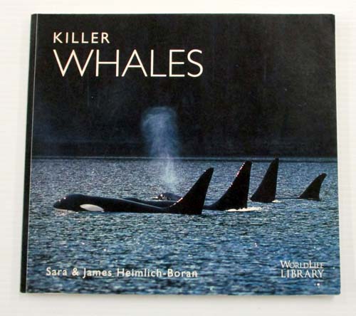 Killer Whales (WorldLife Library)