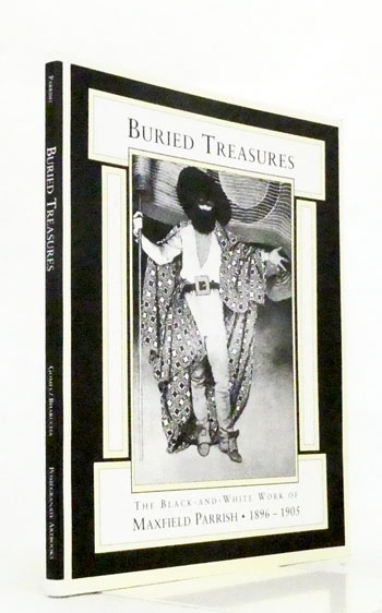 Image for Buried Treasures. The Black-and-White Work of Maxfield Parrish 1896-1905 Buried Treasures. The Black-and-White Work of Maxfield Parrish 1896-1905