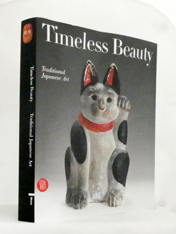 Image for Timeless Beauty: Traditional Japanese Art from the Montgomery Collection Timeless Beauty: Traditional Japanese Art from the Montgomery Collection