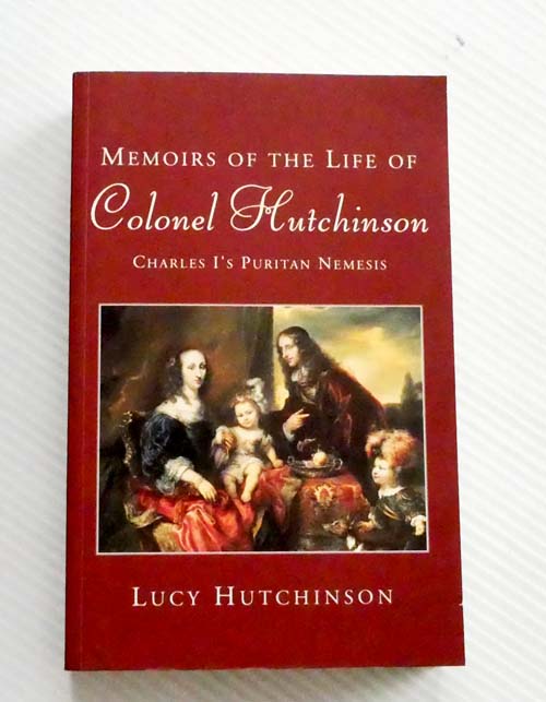 Memoirs of The Life of Colonel Hutchinson