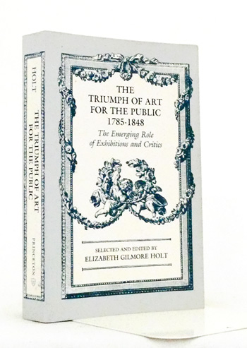 The Triumph of art for the Public 1785-1848: The Emerging Role of Exhibitions and Critics
