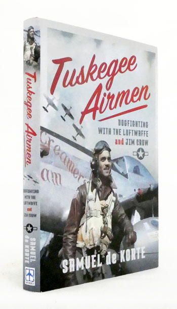 Tuskegee Airmen. Dogfighting with The Luftwaffe and Jim Crow