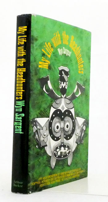 My Life with the Headhunters.