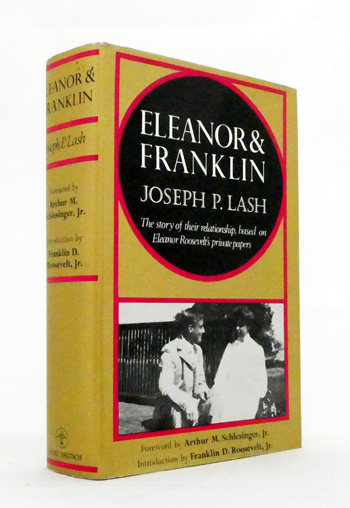 Eleanor and Franklin: The story of their relationship, based on Eleanor Roosevelt's private papers