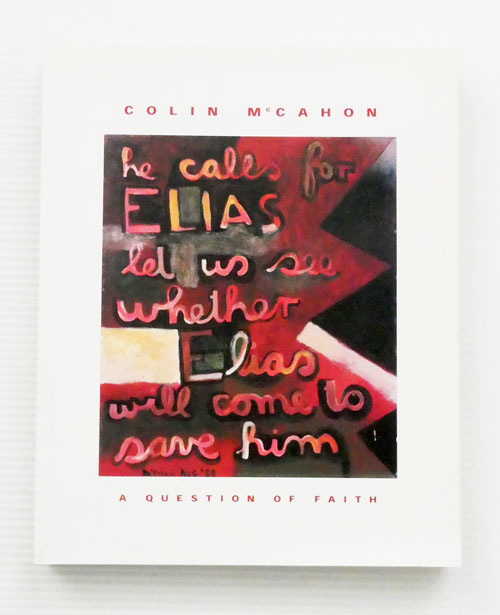 Colin McCahon: A Question of Faith