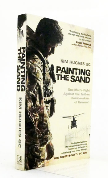 Painting the Sand. One Man's Fight Against The Taliban Bomb-makers of Helmand