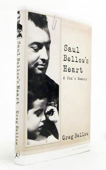 Saul Bellow's Heart. A Son's Memoir