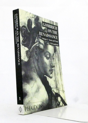 Gombrich on the Renaissance. Volume 1: Norm and Form