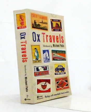 Ox Travels. Meetings of Remarkable Travel Writers