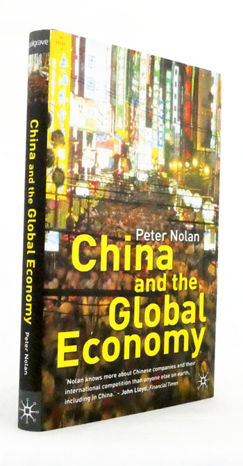 China and the Global Economy. National Champions, Industrial Policy and the Big Business Revolution