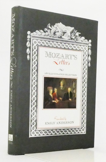 Mozart's Letters An Illustrated Selection