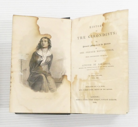 History of the Girondists; or Personal Memoirs of the The Franch Revolution from Unpublished Sources (Three Volumes)
