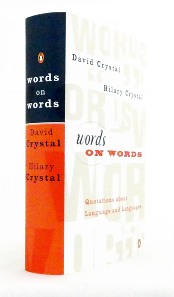 Words on Words: Quotations about Language and Languages