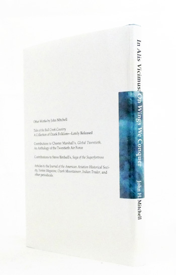 On Wings We Conquer. In Alis Vicimus. The 19th and 7th Bomb Groups of the United States Air Force in the Southwest Pacific in the first year of World War Two. [Signed]