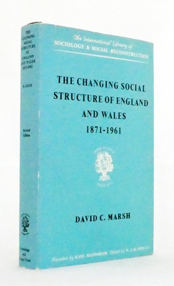 The Changing Social Structure of England and Wales 1871-1961