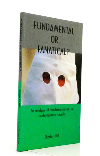 Fundamental or Fanatical: An Analysis of Fundamentalism in Contemporary Society