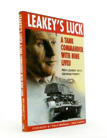Leakey's Luck. A Tank Commander with Nine Lives