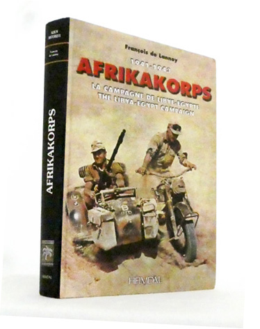 Afrikakorps 1941-1943 The Libya-Egypt Campaign