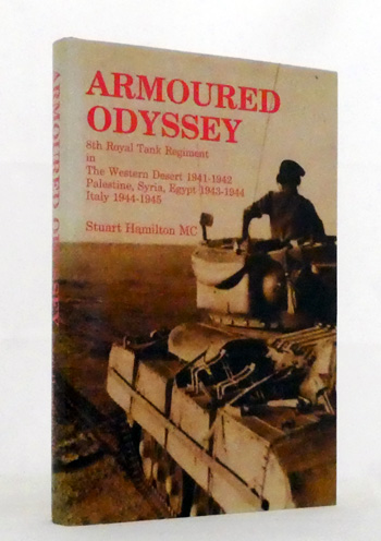 Armoured Odyssey. 8th Royal Tank Regiment in The Western Desert 1941-1942; Palestine, Syria, Egypt 1943-1944; Italy 1944-1945