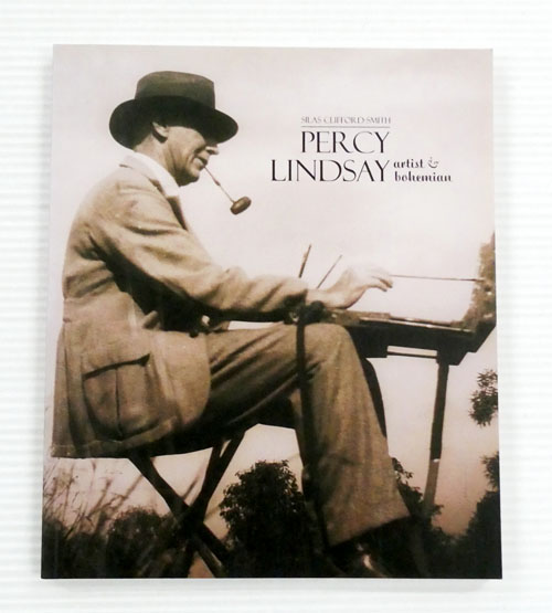 Percy Lindsay: Artist & Bohemian